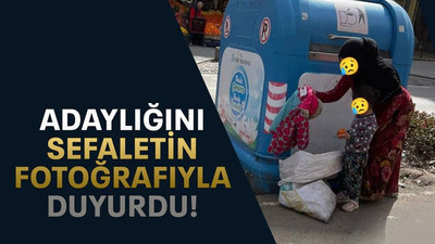 Adaylığını sefaletin fotoğrafıyla duyurdu!